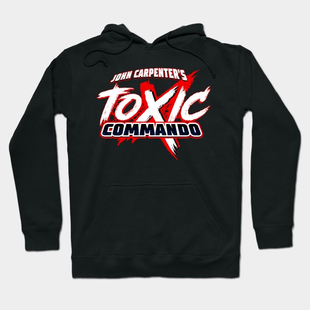 John Carpenter's Toxic Commando Hoodie by Scud"